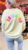 SWEAT GOOD VIBES JAUNE